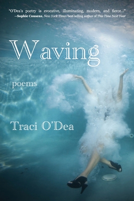 Waving - O'Dea, Traci