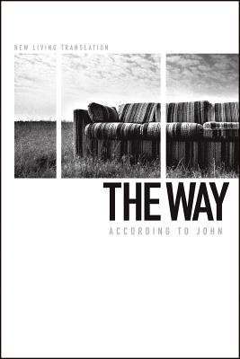 Way According to John-NLT - Oestreicher, Mark (Editor), and Tyndale (Producer)