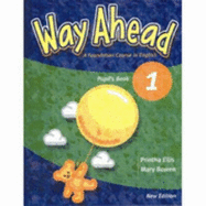 Way Ahead 1 Pupil's Book Revised - Bowen, Mary, and Ellis, Printha J