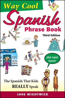 Way-Cool Spanish Phrasebook - Wightwick, Jane