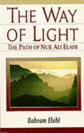 Way of Light - Elahi, Bahram