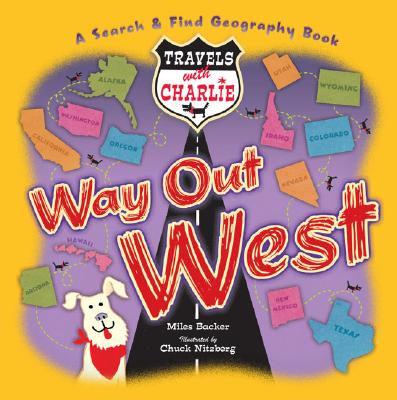 Way Out West - Backer, Miles, and Nitzberg, Chuck (Editor)