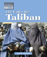 Way People Live: Life Under the Taliban