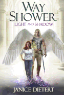 Way Shower: Light and Shadow