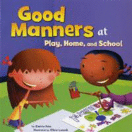 Way to Be!: Manners [Editorial Everest]: At Play, Home, and School