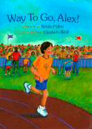 Way to Go, Alex! - Pulver, Robin
