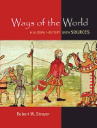 Ways of the World: A Brief Global History with Sources