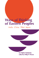 Ways of Thinking of Eastern Peoples: India, China, Tibet, Japan (Revised English Translation)