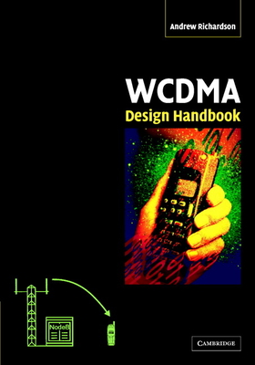 Wcdma Design Handbook - Richardson, Andrew