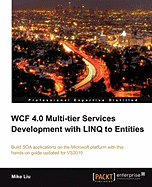 Wcf 4.0 Multi-Tier Services Development with Linq to Entities