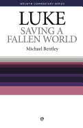 Wcs Luke: Saving a Fallen World