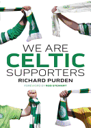 We are Celtic Supporters