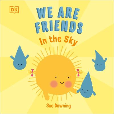 We Are Friends: In The Sky - Downing, Sue