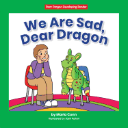 We Are Sad, Dear Dragon