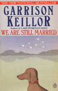 We Are Still Married: Stories & Letters