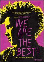 We Are the Best! - Lukas Moodysson