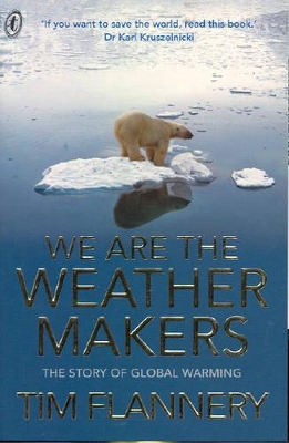 We are the Weather Makers - Flannery, Tim