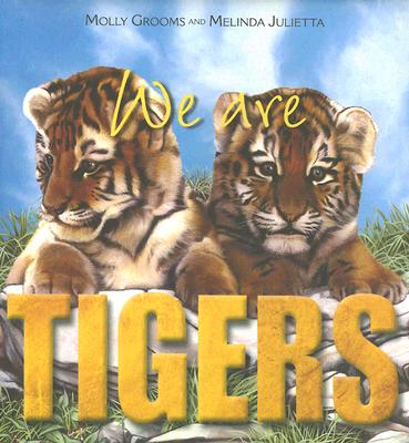 We Are Tigers - Grooms, Molly