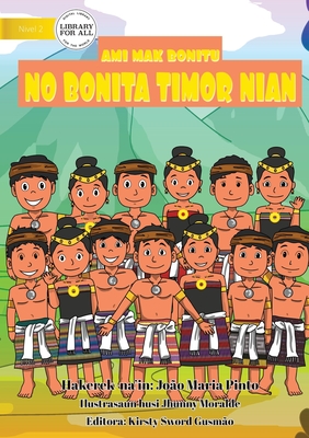 We are Timorese - Ami mak Bonitu no Bonita Timor nian - Pinto, Joo