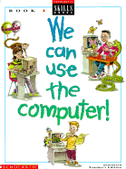 We Can Use Computers