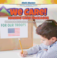 We Care! Making Care Packages: Understand the Relationship Between Multiplication and Division