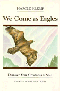 We Come as Eagles