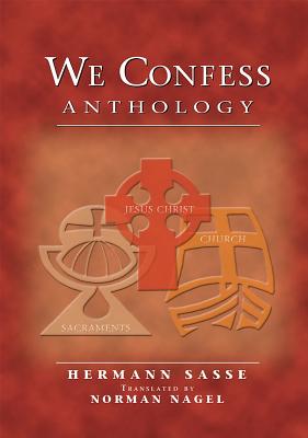 We Confess Anthology 53-1037 404969/01 - Concordia, Publishing House