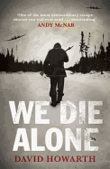 We Die Alone