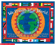 We Dream of a World...: We Dream of a World...