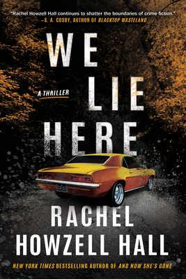 We Lie Here: A Thriller - Howzell Hall, Rachel