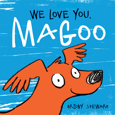 We Love You, Magoo - 