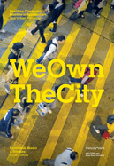 We Own the City: Enabling Community Practice in Architecture and Urban Planning