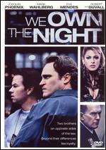 We Own the Night [With Movie Cash] - James Gray