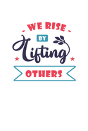 We rise by lifting others: 2020 Vision Board Goal Tracker and Organizer