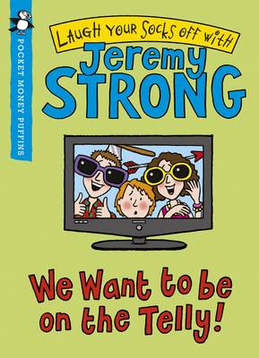 We Want to be on the Telly - Strong, Jeremy