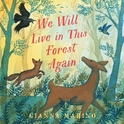 We Will Live in This Forest Again - Marino, Gianna