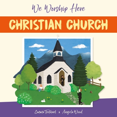 We Worship Here: Christian Church - Wood, Angela