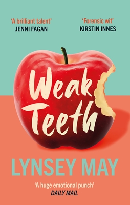 Weak Teeth - May, Lynsey