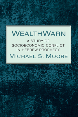 WealthWarn - Moore, Michael S