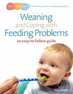 Weaning and Coping with Feeding Problems