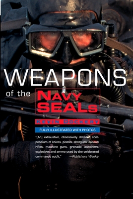 Weapons of the Navy Seals - Dockery, Kevin