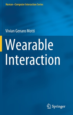 Wearable Interaction - Motti, Vivian Genaro