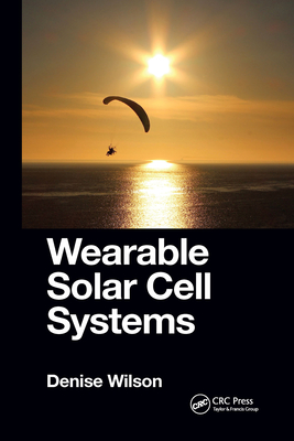 Wearable Solar Cell Systems - Wilson, Denise