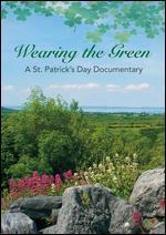 Wearing the Green: A St. Patrick's Day Documentary