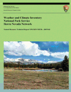 Weather and Climate Inventory National Park Service Sierra Nevada Network