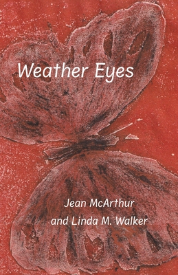 Weather Eyes - McArthur, Jean, and Walker, Linda M