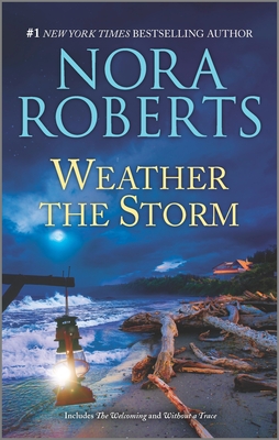 Weather the Storm - Roberts, Nora