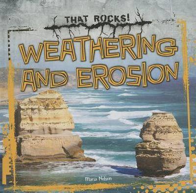 Weathering and Erosion - Nelson, Maria