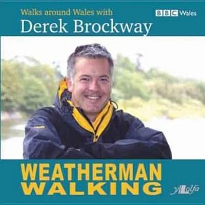 Weatherman Walking - Brockway, Derek