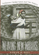 Weaving New Worlds: Southeastern Cherokee Women and Their Basketry